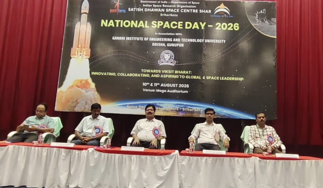 ओड़िश  GIET यूनिवर्सिटी में नेशनल स्पेस डे मनाया गया **ISRO के अलग-अलग रॉकेट मॉडल दिखाए गए**  गुनुपुर: 10/8/26 - भारत में 23 अगस्त को नेशनल स्पेस